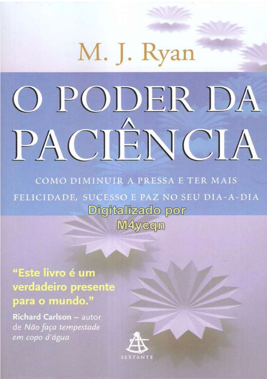 O PODER da PACIÊNCIA, M,J.Ryan.pdf